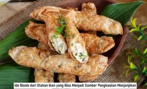 Ide Bisnis dari Olahan Ikan yang Bisa Menjadi Sumber Penghasilan Menjanjikan